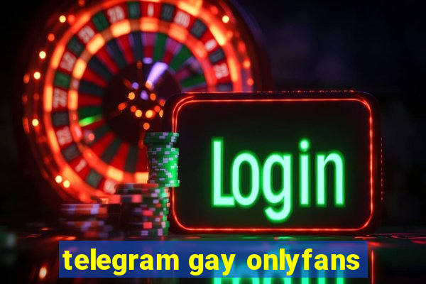 telegram gay onlyfans